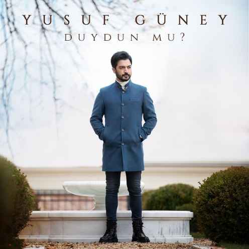 دانلود آهنگ Yusuf Guney Duydun Mu