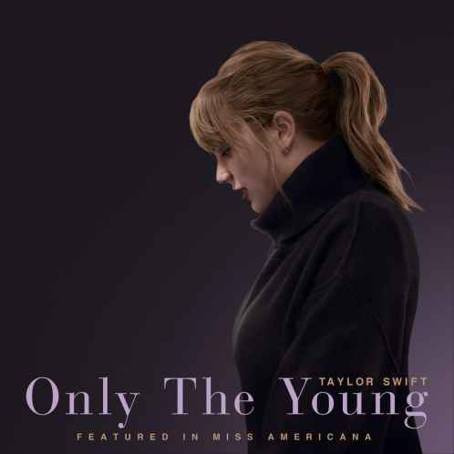 دانلود آهنگ Taylor Swift Only The Young (Featured in Miss Americana)