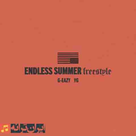 دانلود آهنگ Endless Summer Freestyle از G-Eazy feat. YG