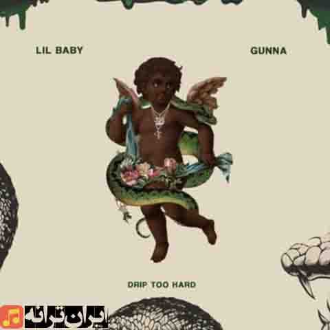 دانلود آهنگ Drip Too Hard از هنرمند Lil Baby Gunna