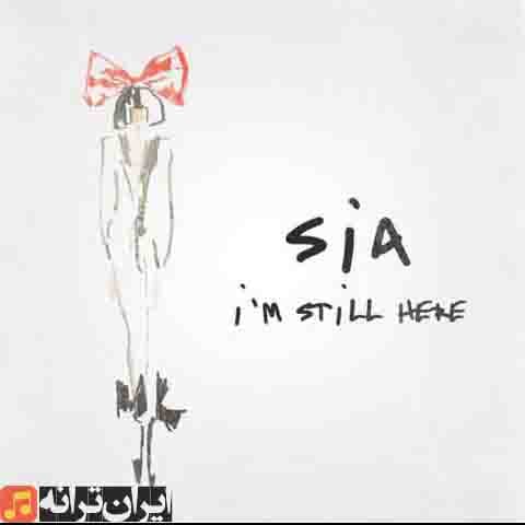 دانلود آهنگ I'm Still Here از هنرمند Sia