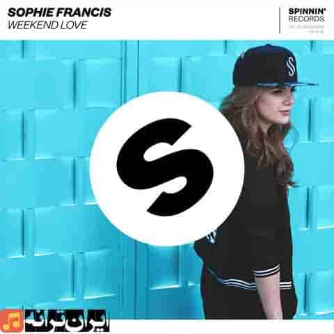 دانلود آهنگ Weekend Love از هنرمند Sophie Francis