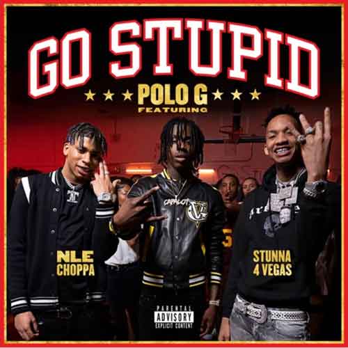 دانلود آهنگ Go Stupid از POLO G